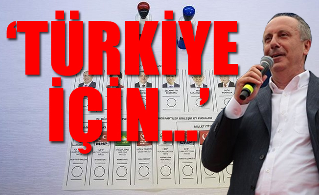 6 siyasi partiden Muharrem İnce'ye destek