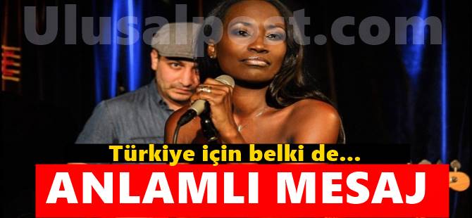 Della Miles’tan Türkiye’ye anlamlı mesaj