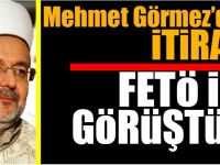 Eski Diyanet İşleri Başkanı Görmez: FETÖ ile hükümet arasında ben..