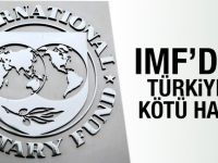 IMF Türkiye için yeni tahminini açıkladı