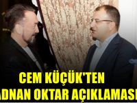 Adnan Oktar'ın sahip çıktığı Cem Küçük'ten açıklama