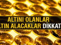 Artık Yastık altında altın kalmayacak: Hazine düğmeye basıyor