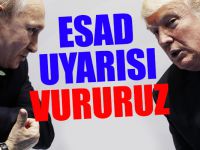 Rusya'dan ABD'ye çok sert Esad uyarısı! Vururuz