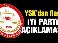 YSK'dan flaş İYİ Parti kararı: Erken seçime...